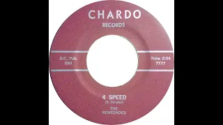 The Renegades - 4 Speed. 1962 Rock & Roll Instrumental