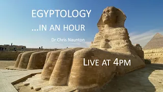 Egyptology in an Hour