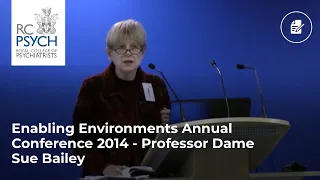 Enabling Environments Annual Conference 2014 -  Professor Dame Sue Bailey