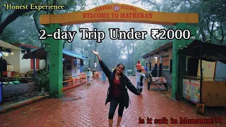 Matheran in Monsoon | Weekend Trip on Budget | Matheran Queen | Chala Bhurr with Alisha