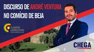 Discurso de André Ventura no Comício de Beja