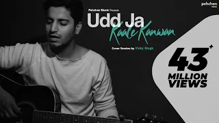 Udd Ja Kaale Kanwan - Unplugged Cover | Vicky Singh | Gadar | Pehchan Music | Ghar Aaja Pardesi