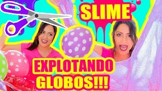 SLIME EXPLOTANDO GLOBOS! RETO Making Slime with BALLOON Challenge - SandraCiresArt