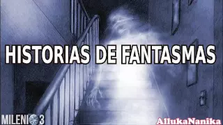 Milenio 3 - Historias de Fantasmas