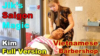 Jik's Saigon Magic - Kim FULL VERSION Hoangje Barbershop, Ho Chi Minh City, Vietnam