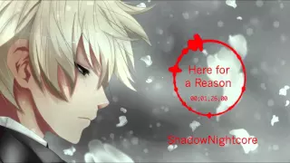 Nightcore   Here For a Reason [Request]