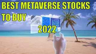 Best Metaverse Stocks To Buy 2022