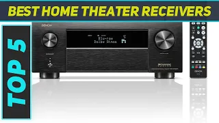 Top 5 Best Home Theater Receivers in 2024