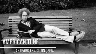 Art Garfunkel - American Tune (Live Lewiston 1994)