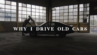 Why I Drive Old Cars - Shortfilm