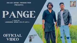 PANGE | Official VIDEO | RISHABH AADIWAL, HIMANSHU ANOOP SINGH, AMANDEEP, ANKUSH PARCHA | HARYANVI