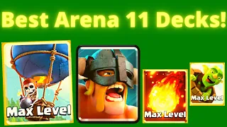 BEST DECKS FOR ARENA 11 in Clash Royale! - Top 3 Decks for Arena 11 to Win More Battles!