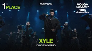 Volga Champ 10th Anniversary | Dance Show Pro | 1st place | Front row | Xyle