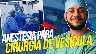 Anestesia para cirurgia de vesícula