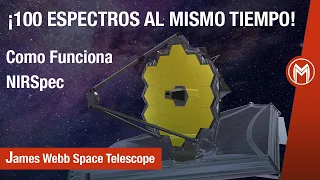 Uno de los instrumentos más poderosos del Telescopio Webb, el NIRSpec