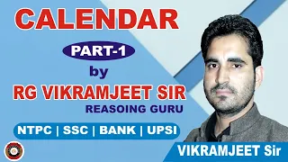 Best explanation of Calendar | PART - 1 | by RG VIKRAMJEET SIR | REASOING GURU | NPC SSC BANK UPSI |