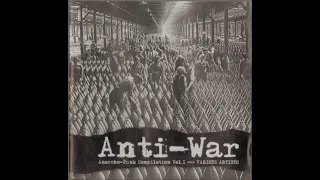 Anarcho Punk Compilation Vol 1 - Anti War