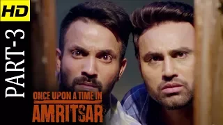 Once Upon A Time In Amritsar - Dilpreet Dhillon - Ninja - Latest Punjabi Movie 2018 - Part 3 - HD