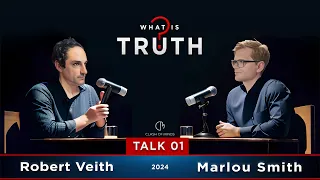 What Is Truth? - Robert Veith & Marlou Smith