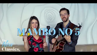 Mambo No. 5 | Lou Bega (The New Classics Cover)