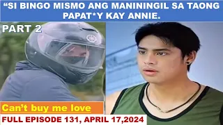 CANT BUY ME LOVE|ADVANCE EPISODE 131,PART 2 OF 3|APRIL 17,2024