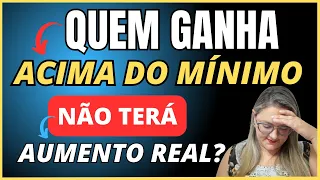 🔴 QUEM GANHA ACIMA DO SALÁRIO MÍNIMO NÃO TERÁ AUMENTO REAL ? - ANIELI EXPLICA