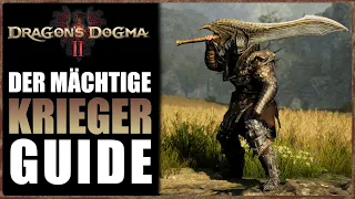 Dragon's Dogma 2 - Der mächtige Krieger Guide