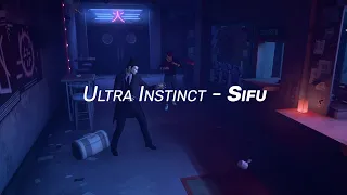 Ultra Instinct - Sifu (Flawless Combat Montage)