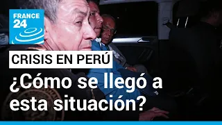 Caos político en Perú: ¿un país ingobernable? • FRANCE 24 Español