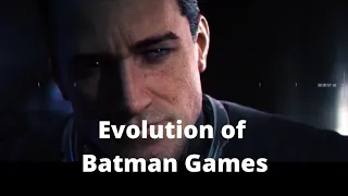 Evolution of Batman  Games [ 2009 to 2021 ] | Graphical Evolution of Batman