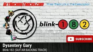 blink-182 - Dysentery Gary GUITAR BACKING TRACK