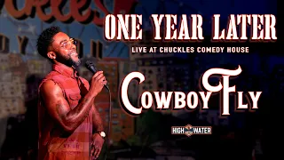 One Year Later | Cowboy Fly - Live at Chuckles Comedy House