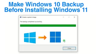 How To Make a Full Backup of Windows 10 Before Installing Windows 11
