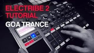 Korg Electribe 2 Tutorial - How I've Created the Goa Trance Track Jam