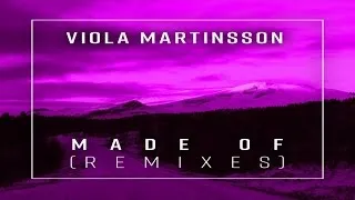 Viola Martinsson - Made Of (Federico Scavo Remix)