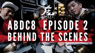 KINJAZ | ABDC Episode 2 (Behind the Scenes)