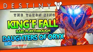 Destiny Kings Fall Raid Guide Part 7 Daughters of Oryx Boss Battle How to beat "Kings Fall Raid"