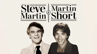 Steve Martin & Martin Short