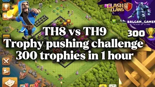 #th8 trophy pushing challenge | 300 trophies against #th9 full base #th8pushing #th8tips #th9base