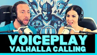 WOW! THEY DID ALL THIS THEMSELVES?! First Time Hearing VoicePlay - Valhalla Calling Reaction