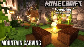 Minecraft Relaxing Longplay - Mountain Carving (With Commentary) [1.18]