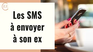 Les SMS à envoyer à son ex pour une reconquête amoureuse