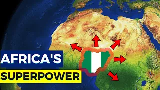 Nigeria - Is Nigeria Becoming Africa's Super Power?