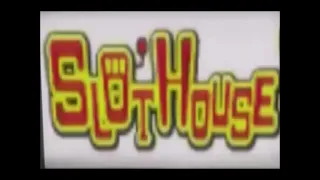 (K&W) SLOT HOUSE