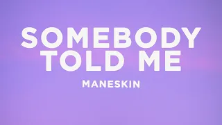 Måneskin - Somebody Told Me (Lyrics)