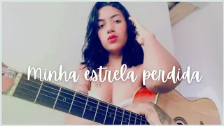 Minha estrela perdida - João Paulo e Daniel l Versão l Faby Torres