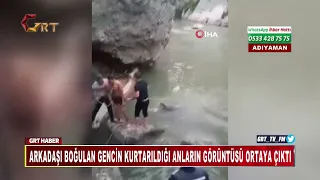 Arkadaşı Boğulan Gencin Kurtarıldığı Anların Görüntüsü Ortaya Çıktı