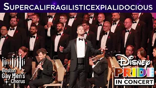 Supercalifragilisticexpialidocious | Boston Gay Men's Chorus