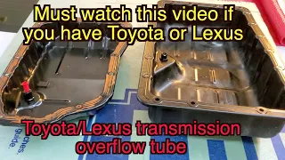 Everything Toyota WS ATF and Lexus WS ATF transmission overflow tube, details cannot be found.