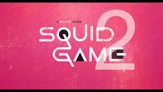 Squid Game I 2.Sezon Fragman Netflix